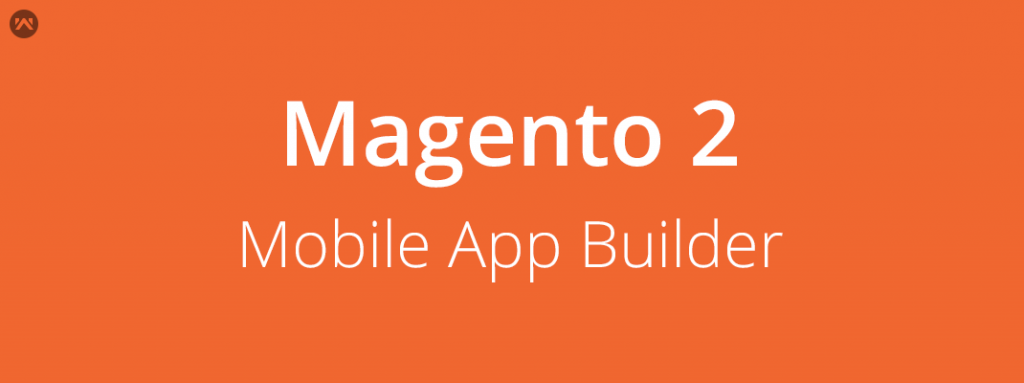 magento2 mobile app