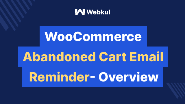 WooCommerce Abandoned Cart Email Reminder - 5