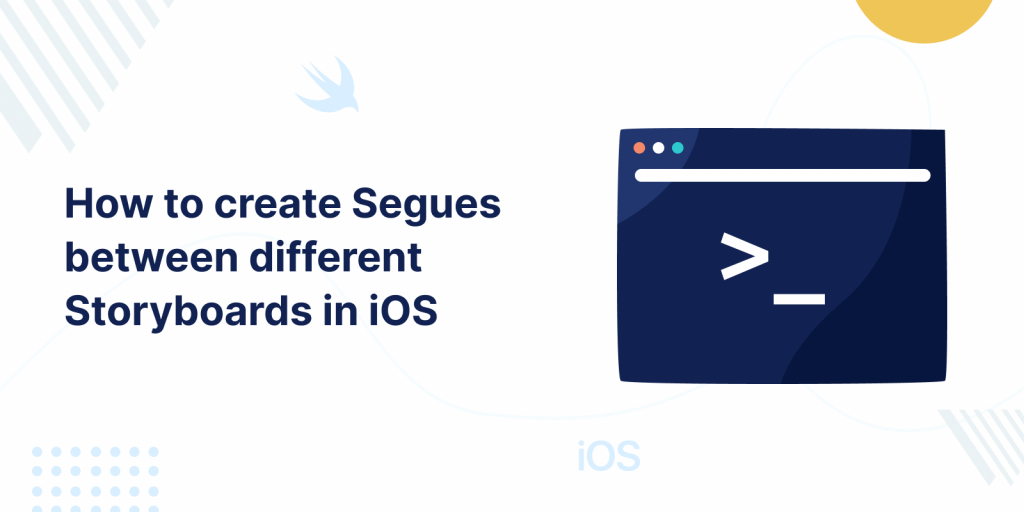 How To Create Segues Between Different Storyboards in iOS