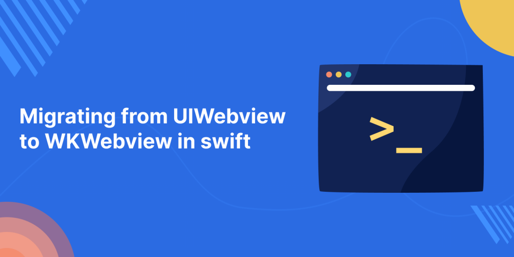 Migrating from UIWebview to WKWebview in swift
