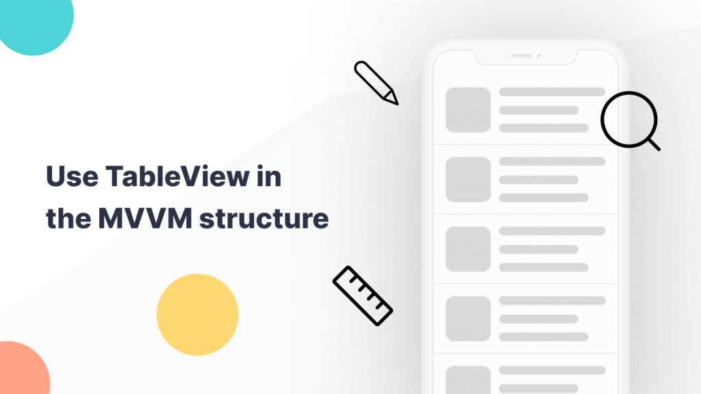 Use TableView in the MVVM Structure
