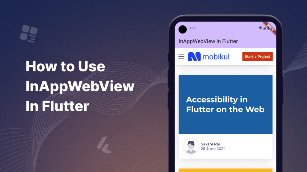 How To Use InAppWebView In Flutter