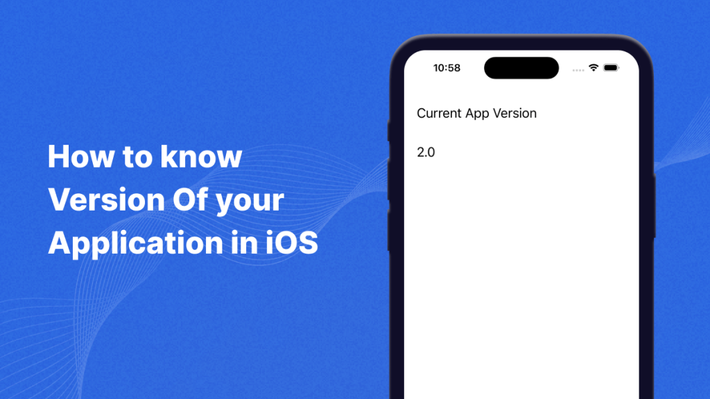 How To Know Version Of Your Application In iOS